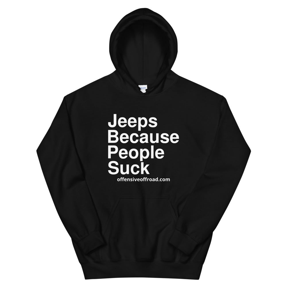 atomixstudios Jeeps Because People Suck Unisex Hoodie