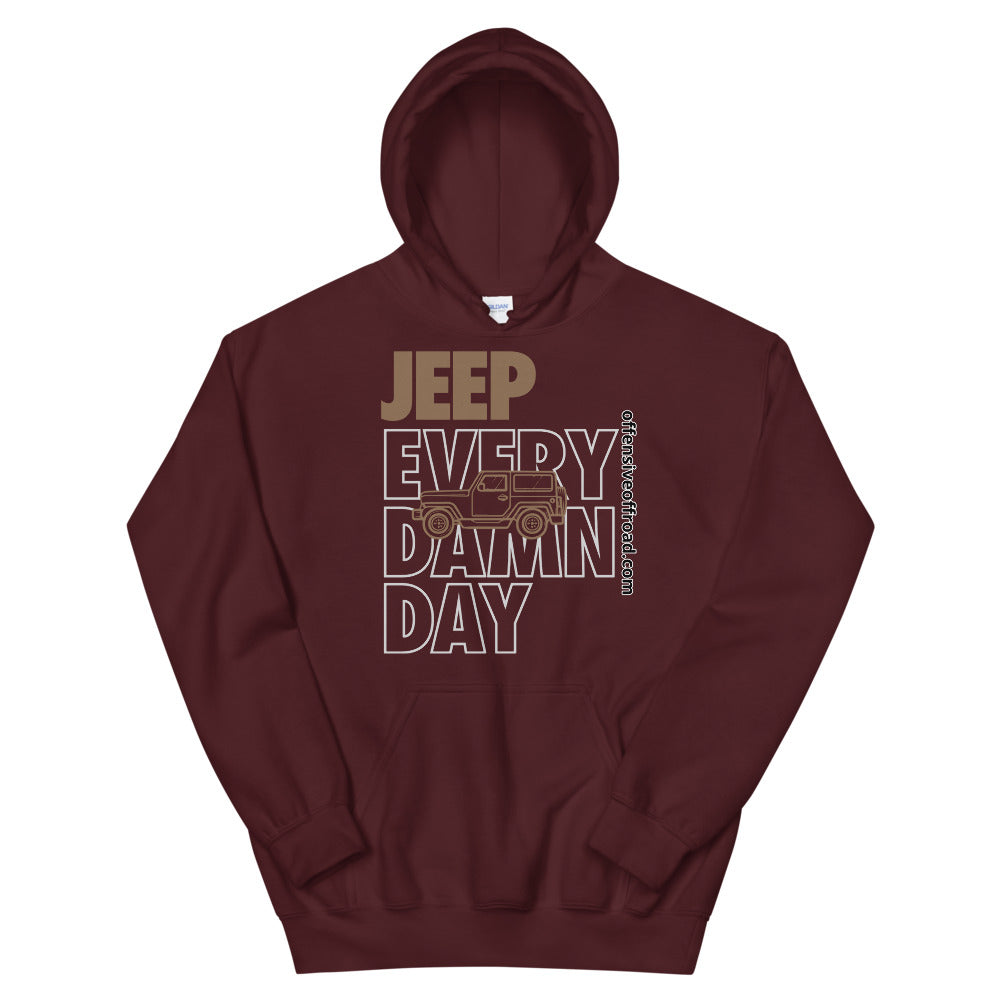 Offensive Offroad Jeep Every Damn Day Unisex Hoodie