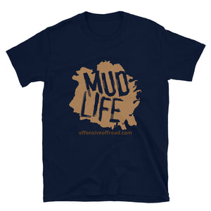 Offensive Offroad Mud Life Unisex Short-Sleeve T-Shirt