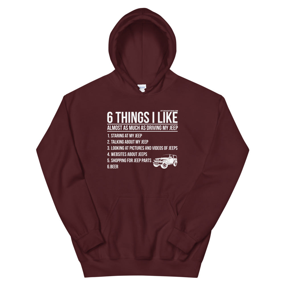 Offensive Offroad Six Things I Like Unisex Hoodie