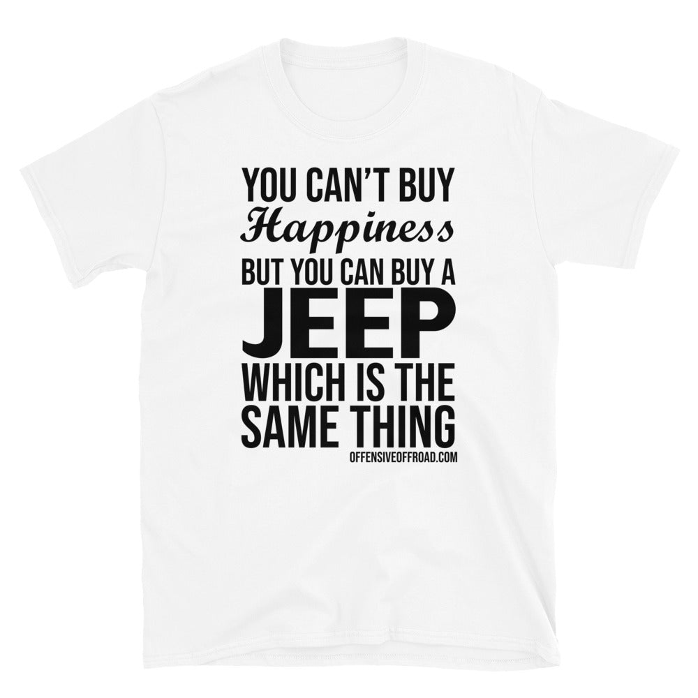 Offensive Offroad You Can't Buy Happiness But Unisex Short-Sleeve T-Shirt