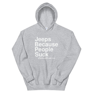 Offensive Offroad Jeeps Because People Suck Unisex Hoodie