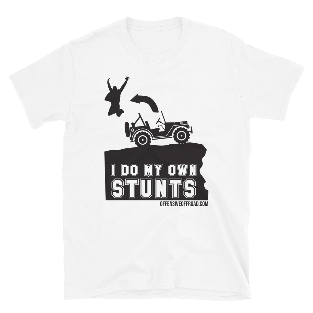 Offensive Offroad I Do My Own Stunts Unisex Short-Sleeve T-Shirt