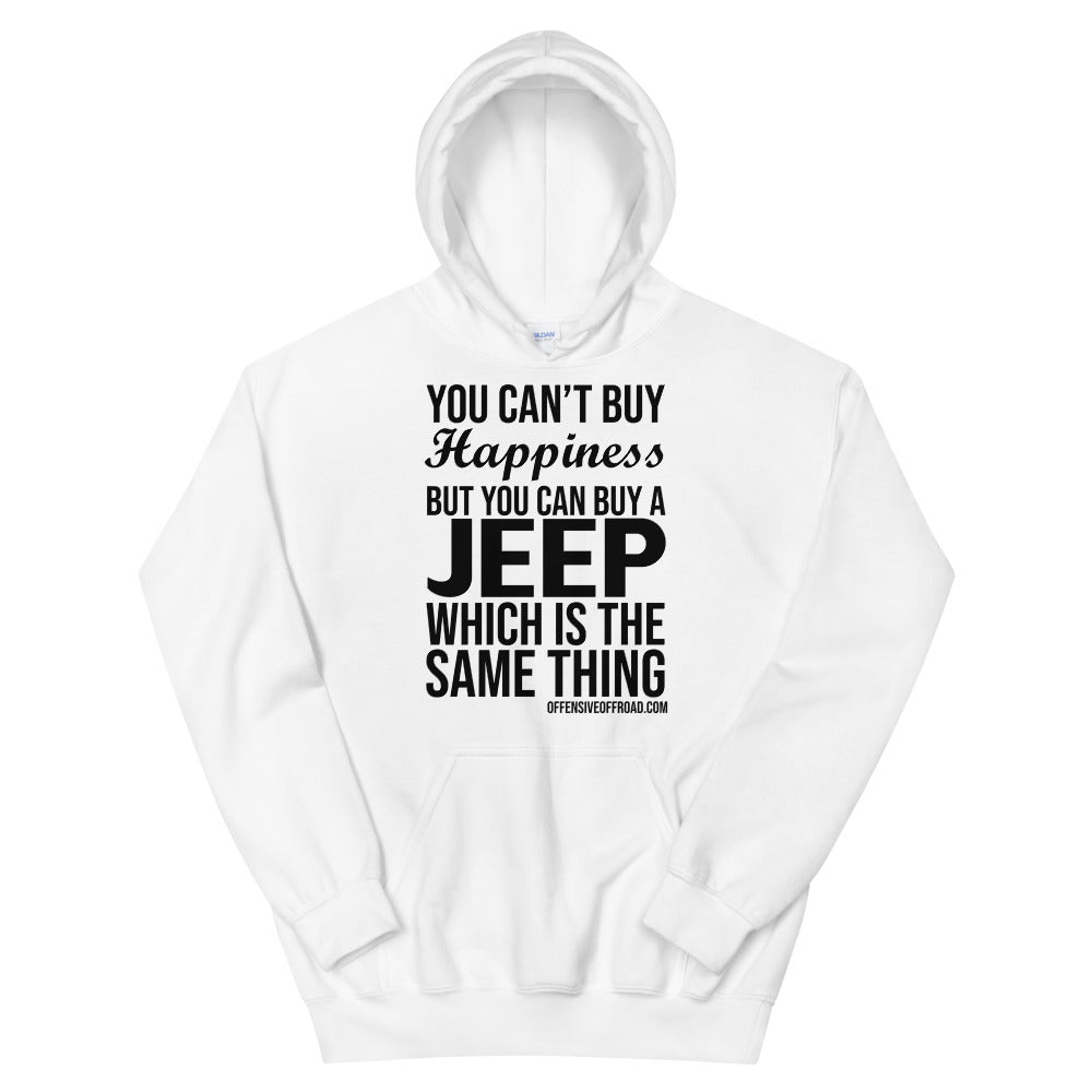 Offensive Offroad You Can't Buy Happiness but Unisex Hoodie