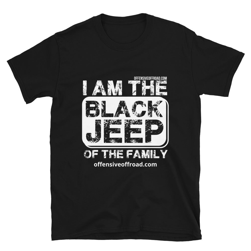 Offensive Offroad I am the Black Jeep of the Family Unisex Short-Sleeve T-Shirt