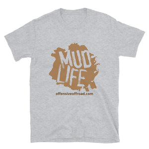 Offensive Offroad Mud Life Unisex Short-Sleeve T-Shirt