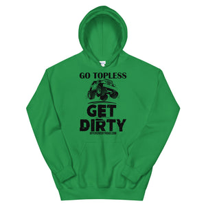 Offensive Offroad Go Topless Get Dirty Unisex Hoodie