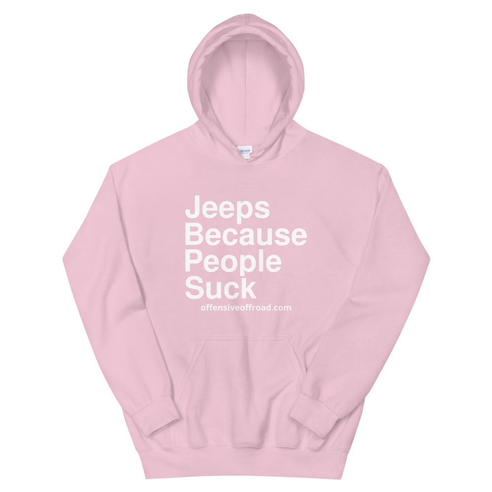 Offensive Offroad Jeeps Because People Suck Unisex Hoodie