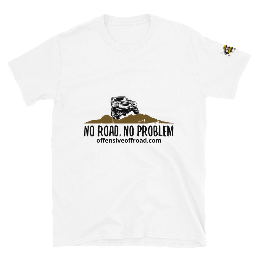 Offensive Offroad No Road No Problem Unisex Short-Sleeve T-Shirt